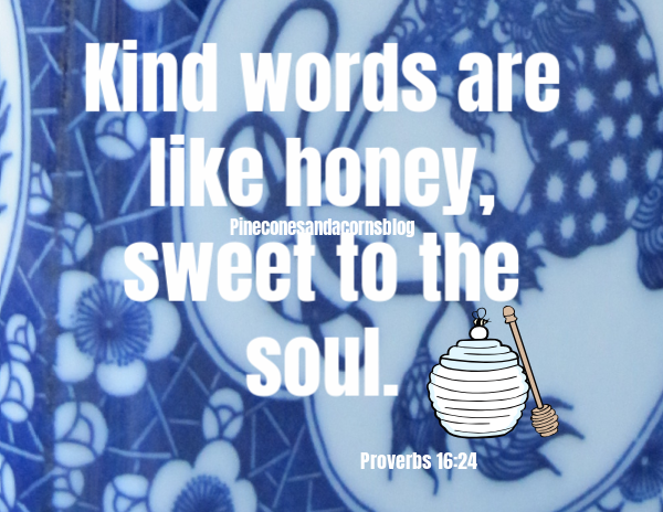Bible-quote-honey-kindness