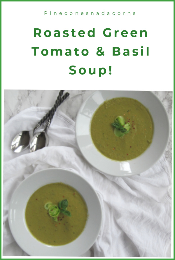 Roasted Green Tomato and Basil Soup in 2 bowls with spoons. 