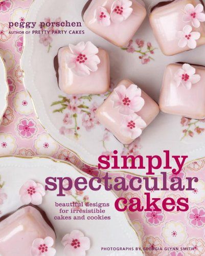 Cover of Simply Spectacual Cakes