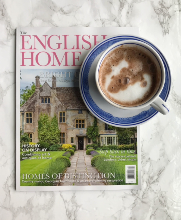 Finding joy in the simple things The English home magazine and a cup of hot chocolate