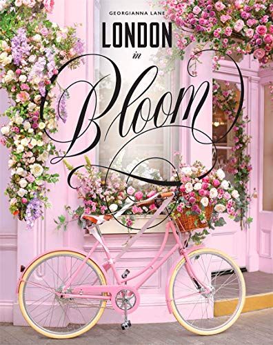 Weekend Meanderings London in Bloom