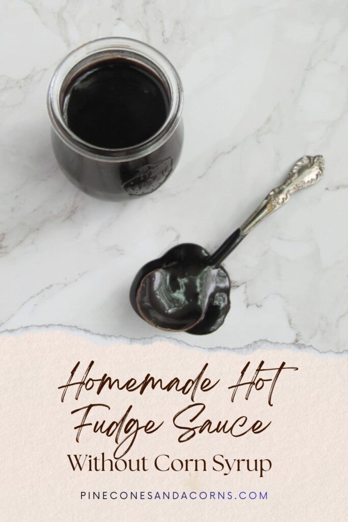 Homemade hot fudge Sauce Without Corn Syrup.