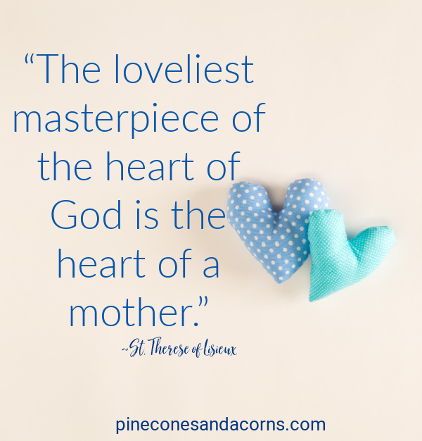St. Therese of Lisieux Mothers day quote