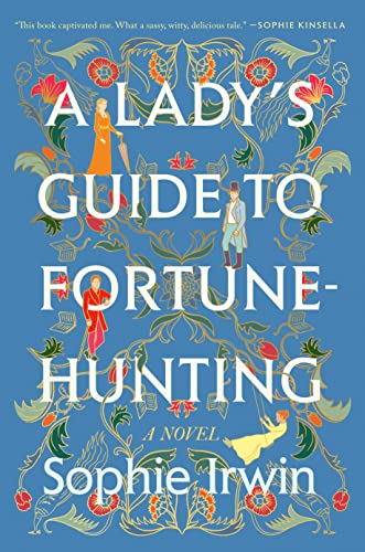 Book cover of A ladies guide to fortune hunting