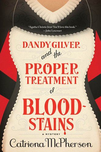 Bookcover of Dandy Gilver and the proper treatment of bloodstains