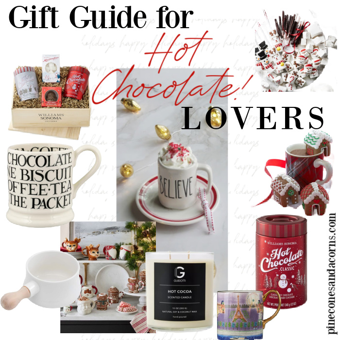 Gifts for Hot Chocolate Lovers and a Hot Chocolate Gift Basket - Pinecones  and Acorns