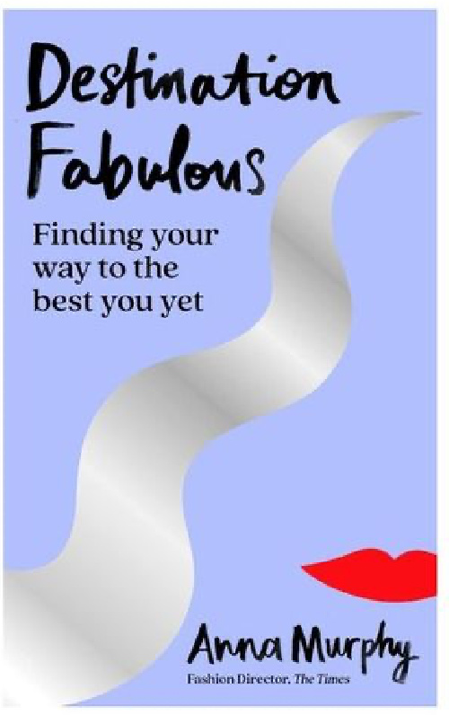 Destination fabulous by Anna Murphy book cover. 