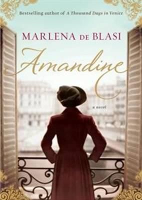 book cover of amandine, Marlena de blasi. 