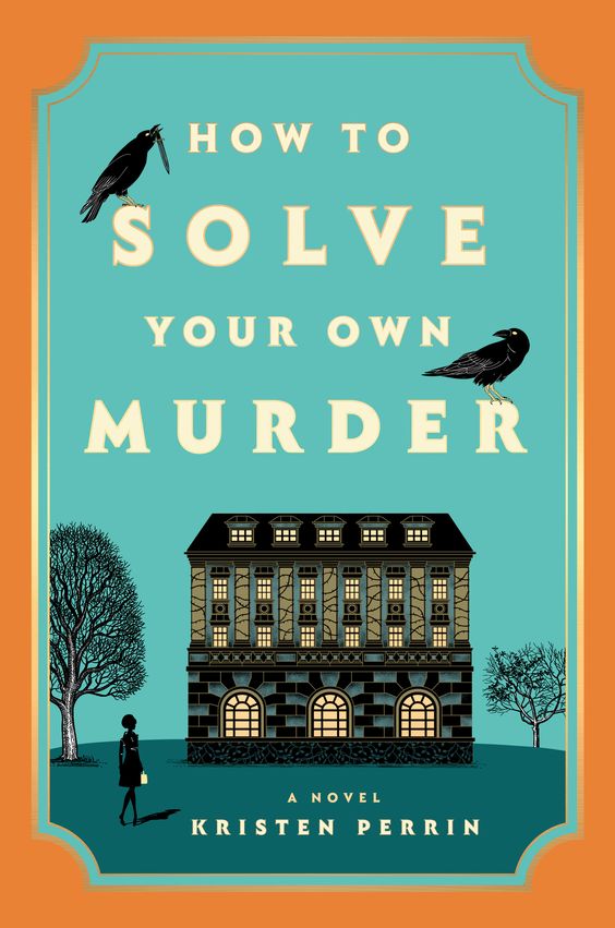 How to Solve Your own murder book cover with an English country house. 