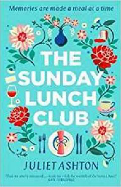 Sunday lunch club book cover with flowers and a table setting on a teal green background. 