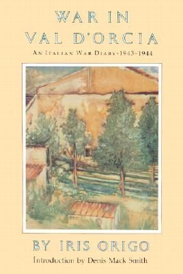 War in Val d'Orcia: An Italian War Diary, 1943-1944 book cover with a small village in Italy. 