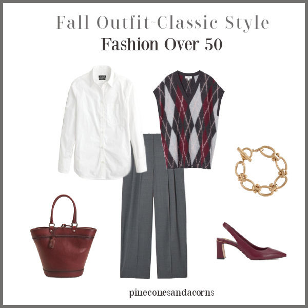 Fall Outfit Women over 50 Argyle Vest and gray pants, white blouse, gold bracelet, burgundy bag and shoes.