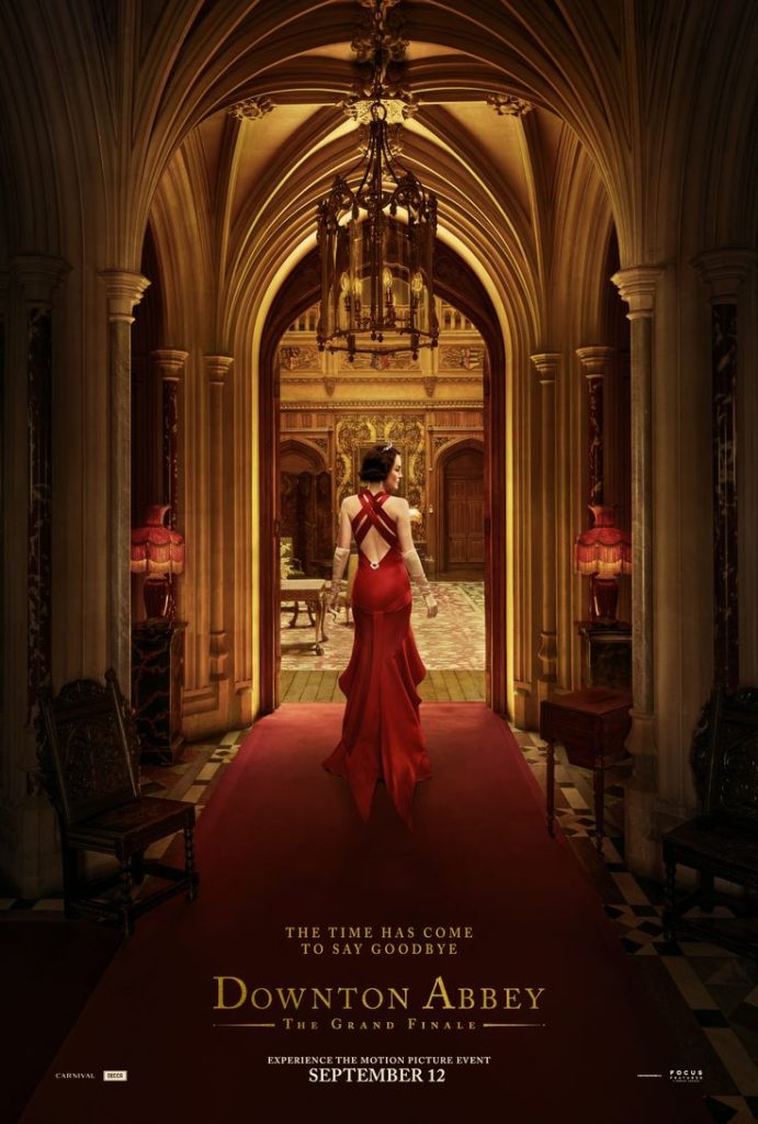 Downton Abbey The Finale poster with Lady Mary in a Red dress walking into the hall of Downton. 
