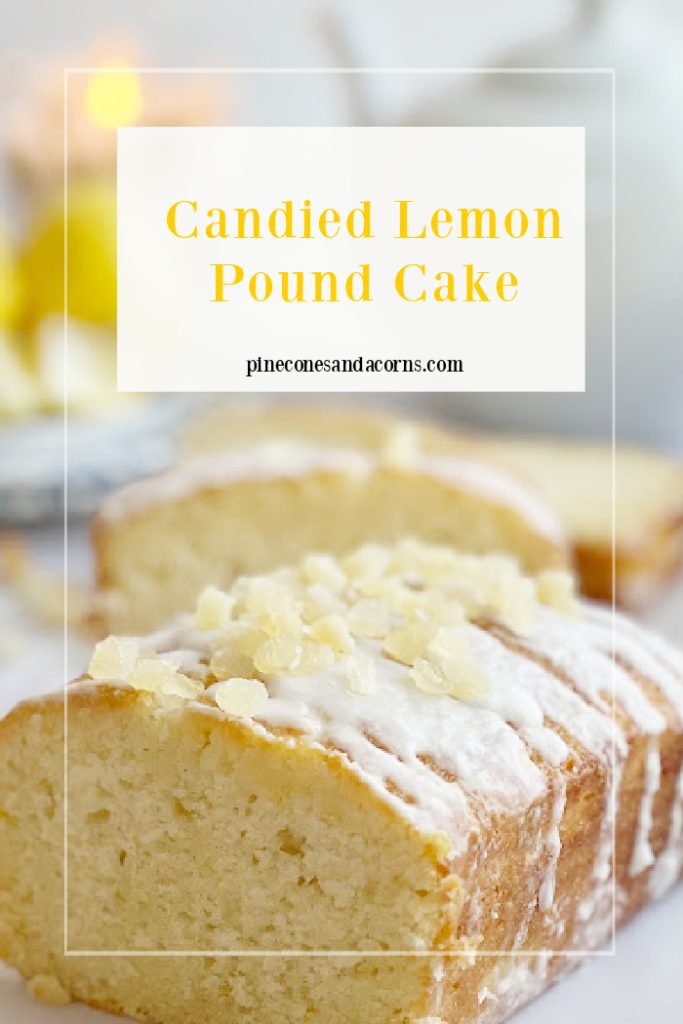 candied lemon pound cake pin