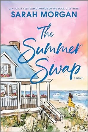 Book cover of The Summer Swap Sarah Morgan. 