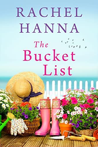 Book cover of The Bucket List with a picket fence, a beach hat and a pair of boots. 