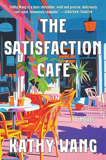 The Satisfaction Cafe book cover. 