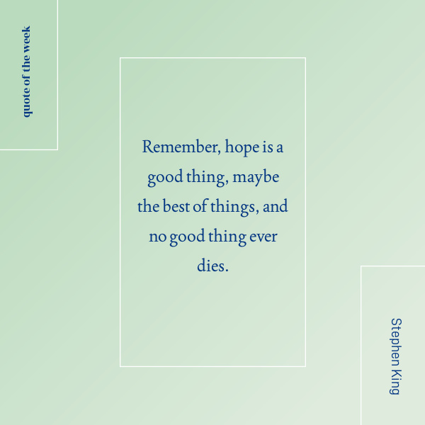 Stephen King Hope Quote.