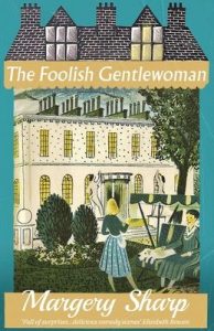The Foolish Gentlewoman.