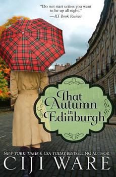 Ciji Ware That Autumn in Edinburgh. 