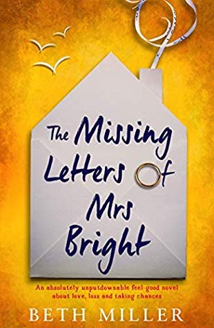 The Missing Letters of Mrs Bright by Beth Miller.