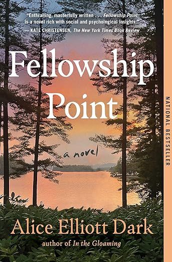 Friday Favorites Fellowship Point by Alice Elliott Dark.