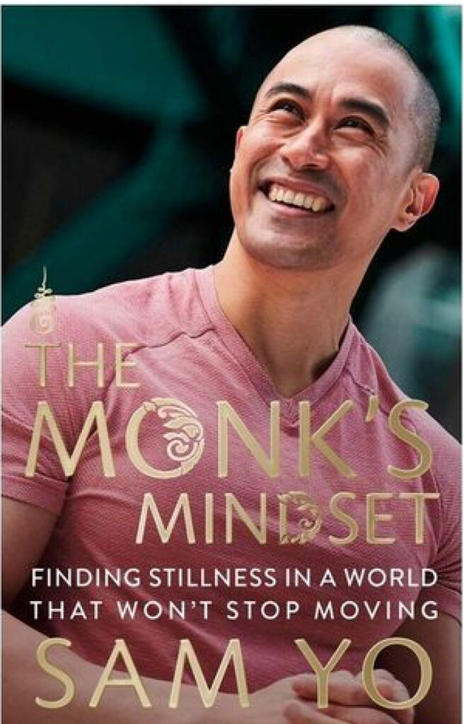 Friday Favorites The Monk’s Mindset by Sam Yo
