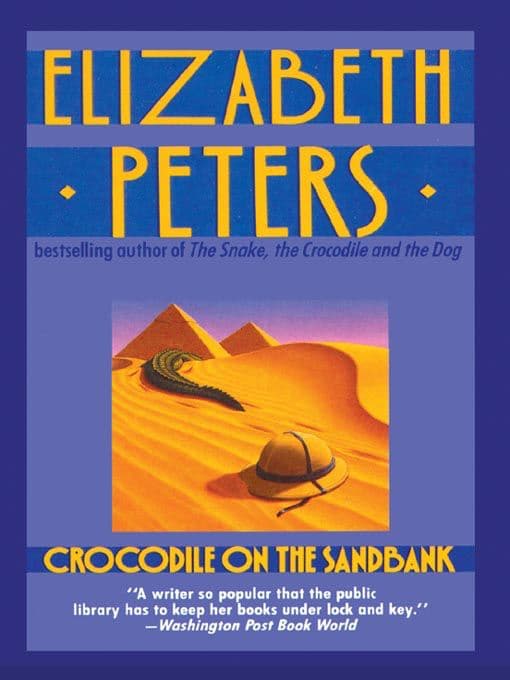 Crocodile on the Sandbank Elizabeth Peters summer reread