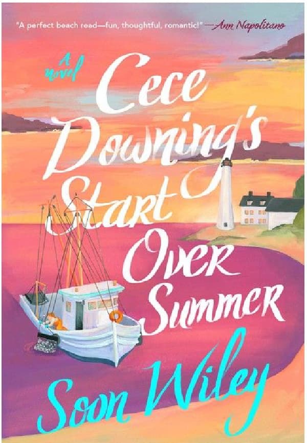 Cece Downing’s Start Over Summer by Soon Wiley