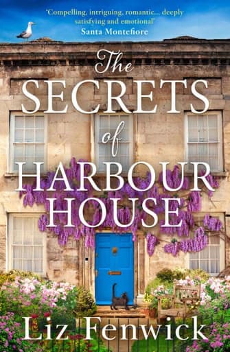 The Secrets of Harbour House by Liz Fenwic