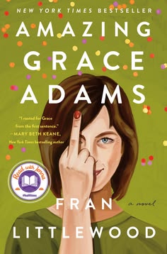 The Amazing Grace Adams Fran Littlewood.