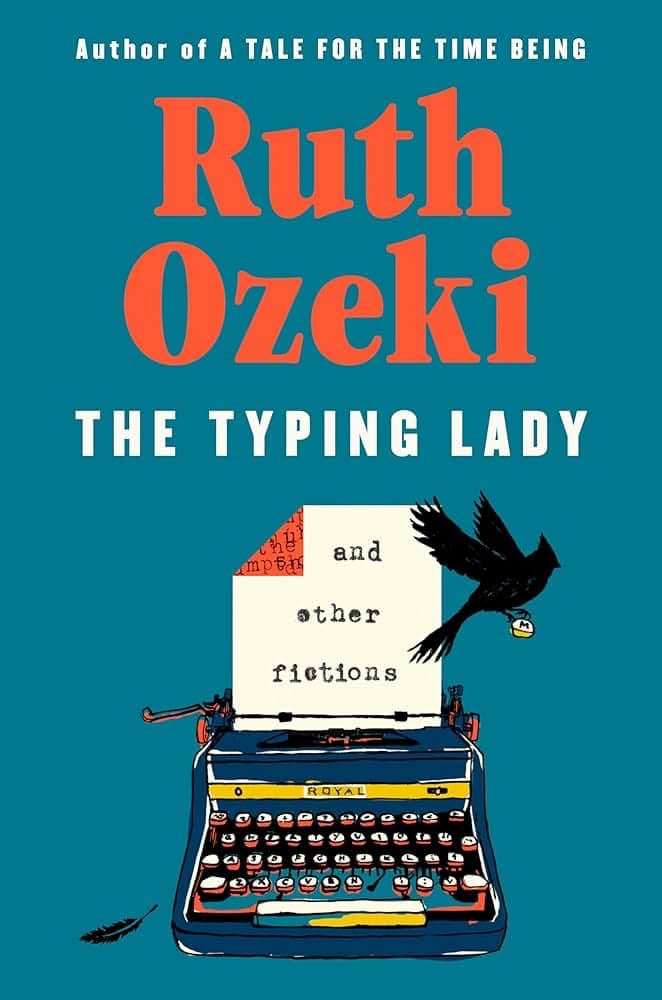 Friday Favorites The Typing Lary by Ruth Ozeki