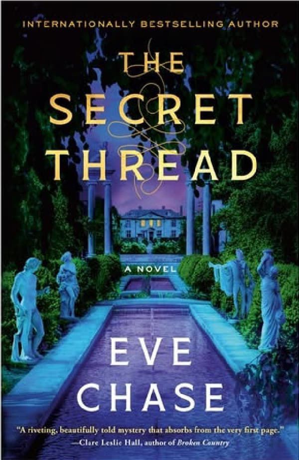 Friday Favorites The Secret Thread - by Eve Chase (Paperback)