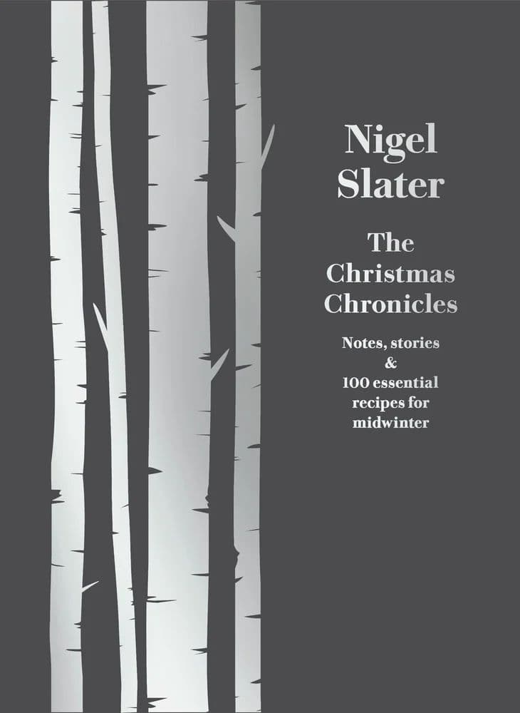 The Christmas Chronicals Nigel Slater, Friday Favorites on Pinecones and Acorns