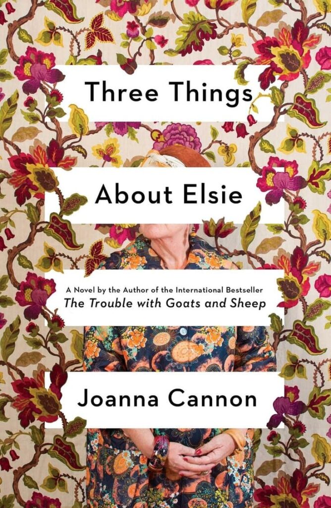 Three Things About Elsie Joanna Cannon Monday Musings fall reading