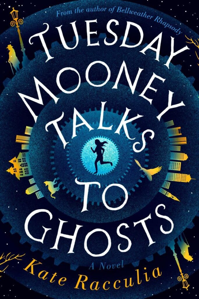 Tuesday Mooney Talks to Ghosts Kate Racculia book friday favorites